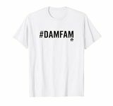 #DamFam T-shirt