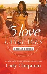 The 5 Love Languages ​​Singles Edition